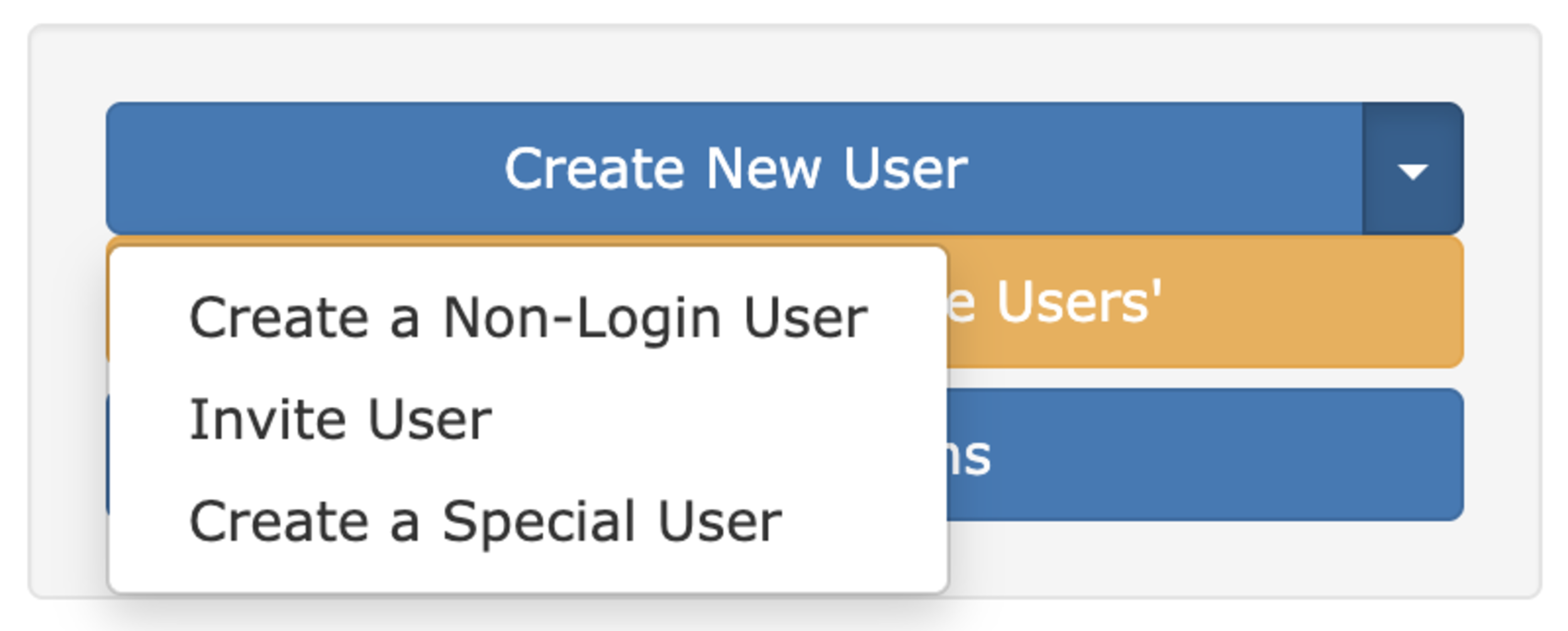 The drop-down beside the Create New User button, listing the other user types